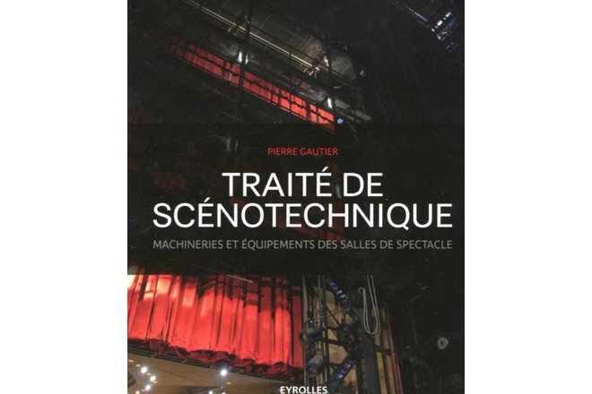  Traité de Scénotechnique par Pierre Gautier