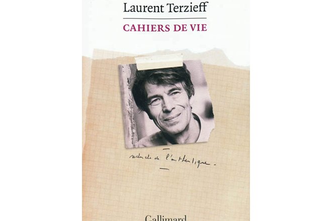Cahiers de vie, textes de Laurent Terzieff réunis par Danièle Sastre