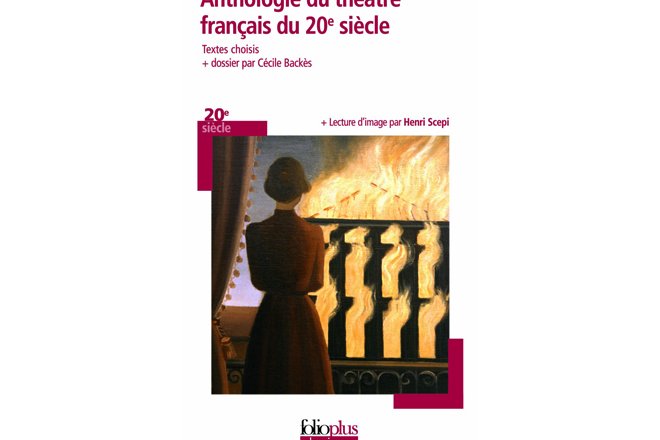 Anthologie du théâtre français du 20e siècle de Cécile Backès