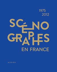 Scénographes en France (1975-2012)