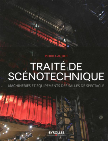 Traité de Scénotechnique par Pierre Gautier